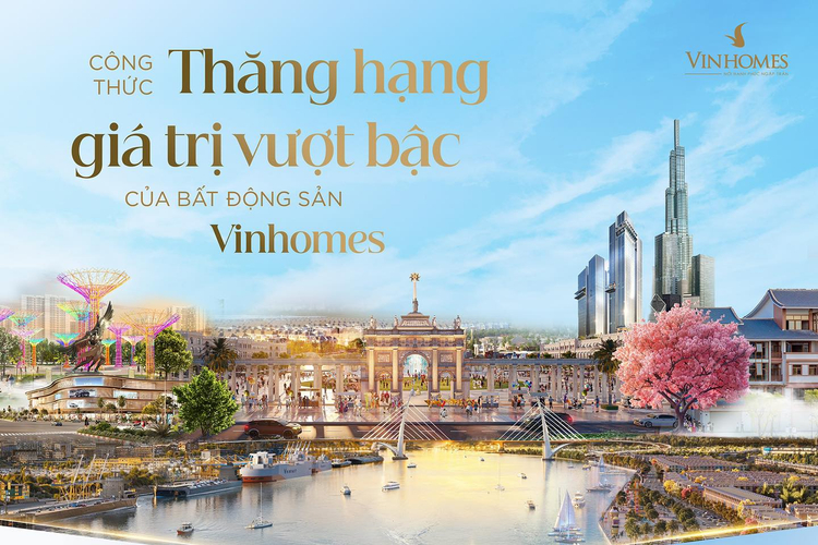 Bất động sản Vinhomes: công thức tăng giá bền vững và dòng tiền dài hạn