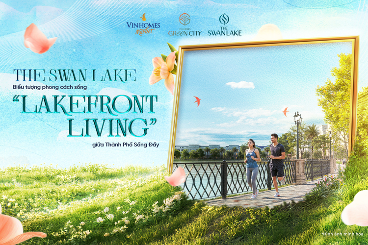 The Swan Lake Vinhomes Green City: Biểu tượng sống ven hồ và cơ hội đầu tư bền vững