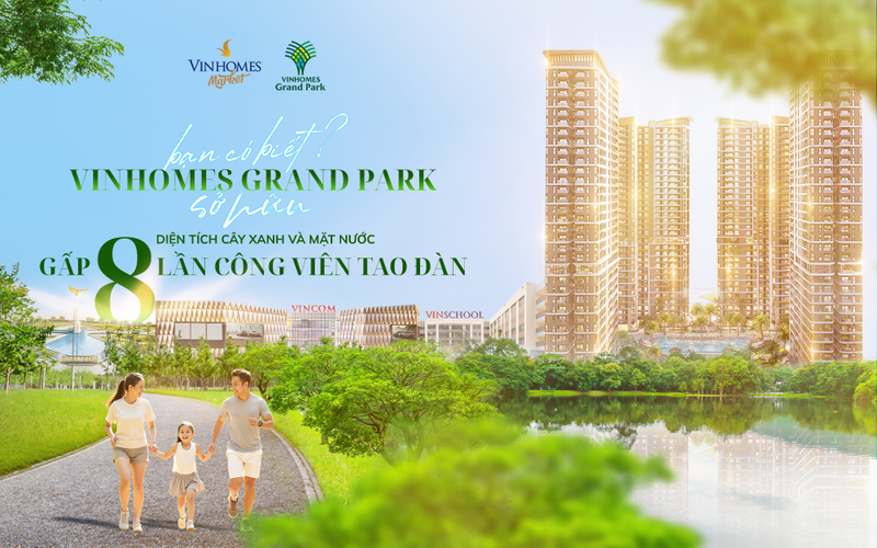 Vinhomes Grand Park – “Lá phổi xanh” hiếm có, đòn bẩy giá trị bền vững tại TP.HCM