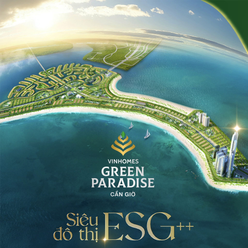 Vinhomes Green Paradise – Chuẩn Mực Đô Thị ESG++ Kiến Tạo Giá Trị Sống & Đầu Tư Bền Vững