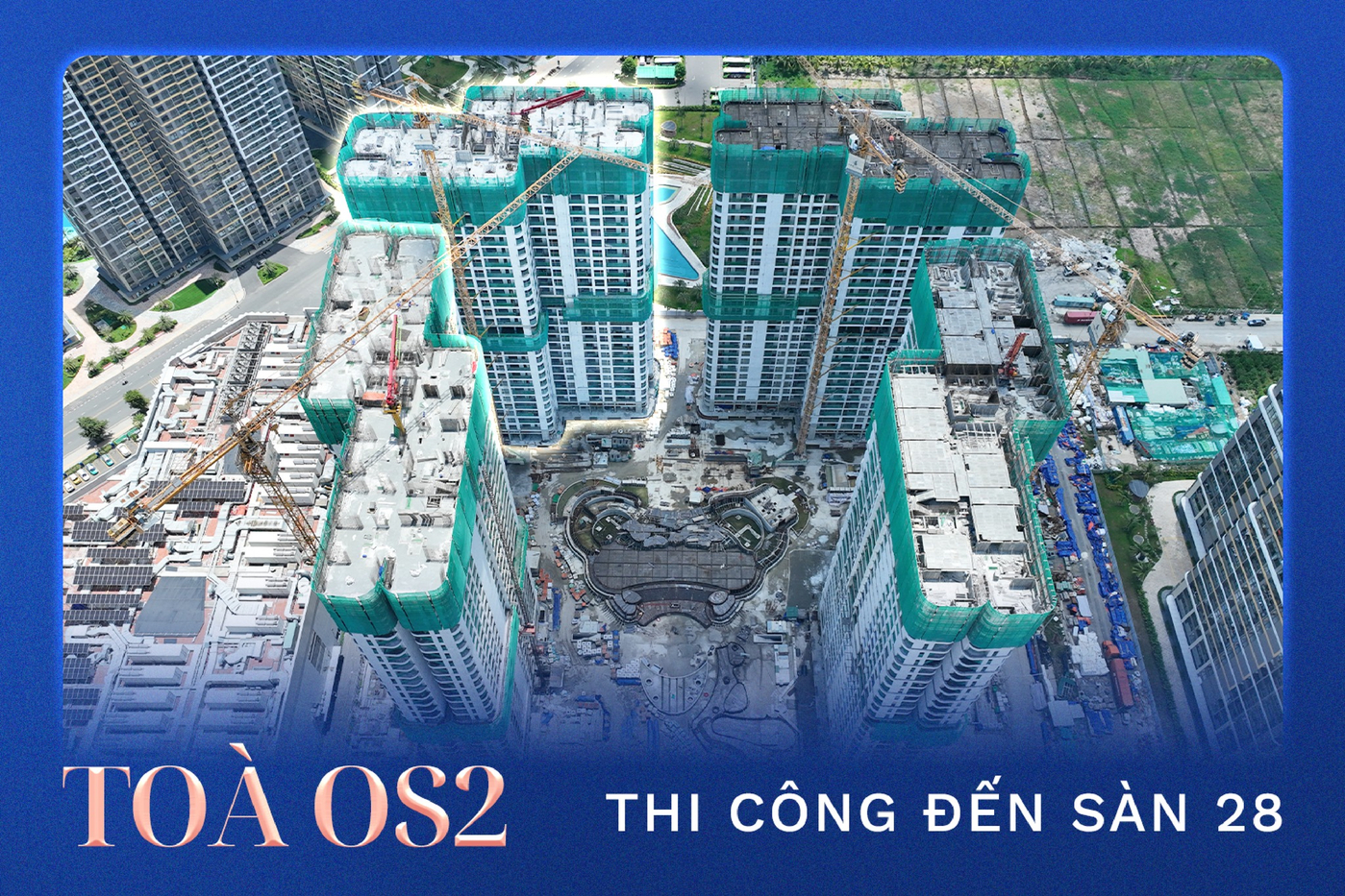 Tòa OS2: Đã thi công đến tầng 28.