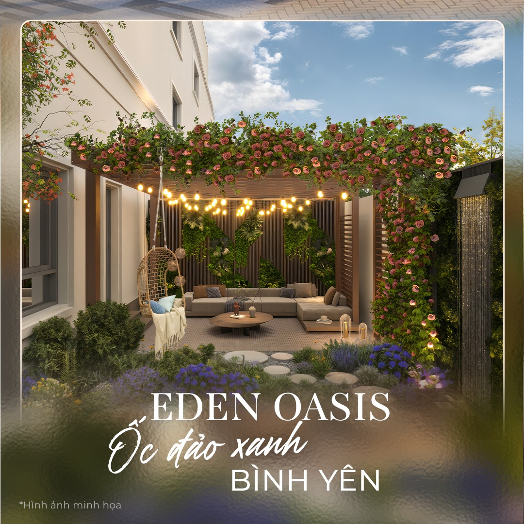 Phong cách Eden Oasis mang đến một 